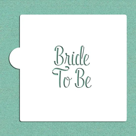 Bride to Be Cookie & Craft Stencil | CM116 by Designer Stencils | Cookie Decorating Tools | Baking Stencils for Royal Icing, Airbrush, Dusting Powder | Craft Stencils for Canvas, Paper, Wood | Reusable Food Grade Stencil {4}