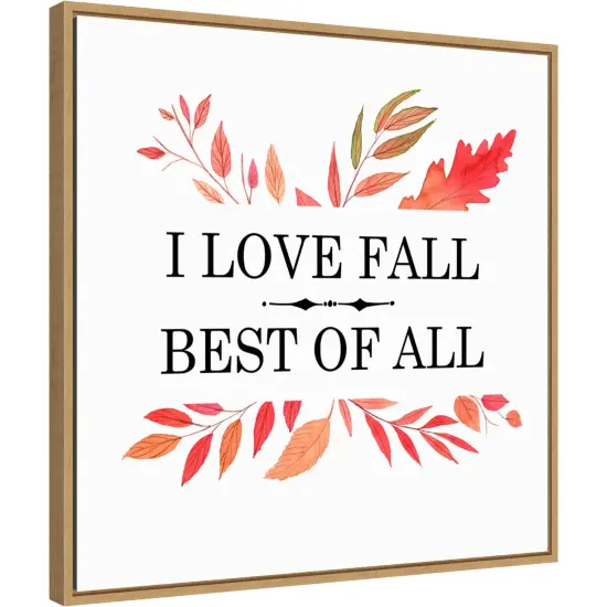 Love Fall Best Of All Leaves by Amanti Art Portfolio 22-in. W x 22-in. H. Canvas Wall Art Print Framed in Natural {1}