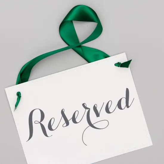 Ritzy Rose 2 Reserved Signs - Slate on 11x8in white Linen Cardstock with emerald green Ribbon {6}