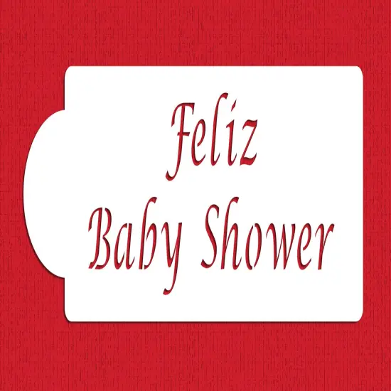 Feliz Baby Shower Cake Stencil | C082 by Designer Stencils | Cake Decorating Tools | Baking Stencils for Royal Icing, Airbrush, Dusting Powder | Reusable Plastic Food Grade Stencil for Cakes | Easy to Use & Clean Cake Stencil {1}