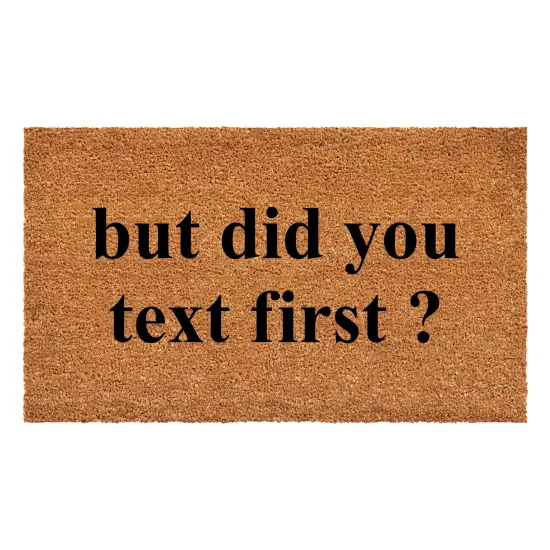 108711729 Did You Text First Doormat {1}