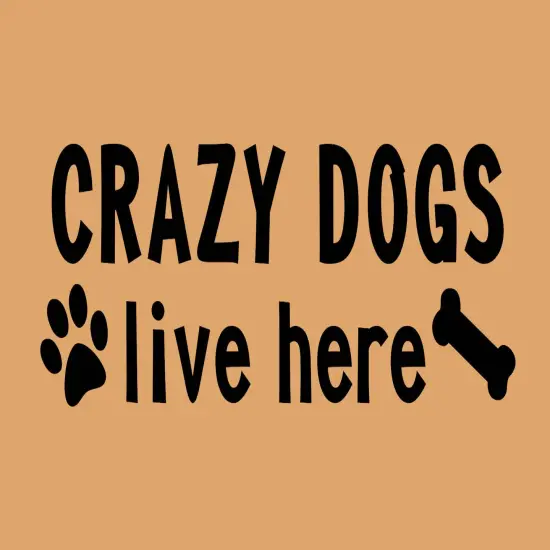 108781729 Crazy Dogs Live Here Doormat {1}