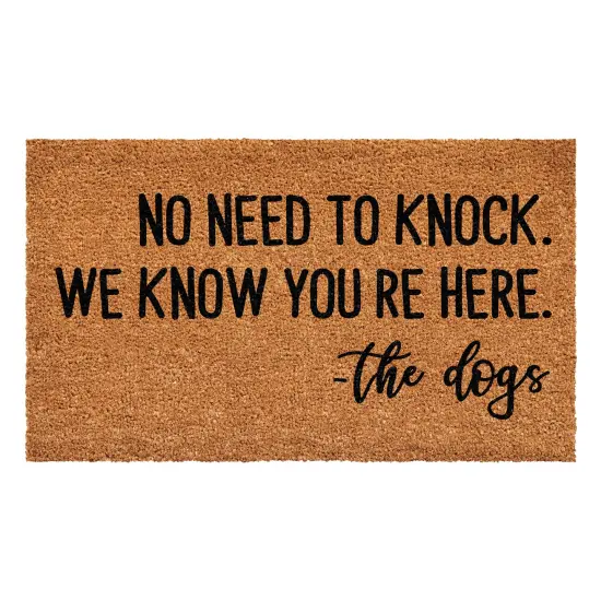 No Need to Knock We Know You're Here Doormat {1}