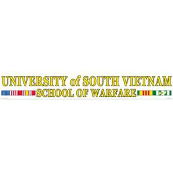 University of South Vietnam School of Warfare Sticker 3"X20" {1}