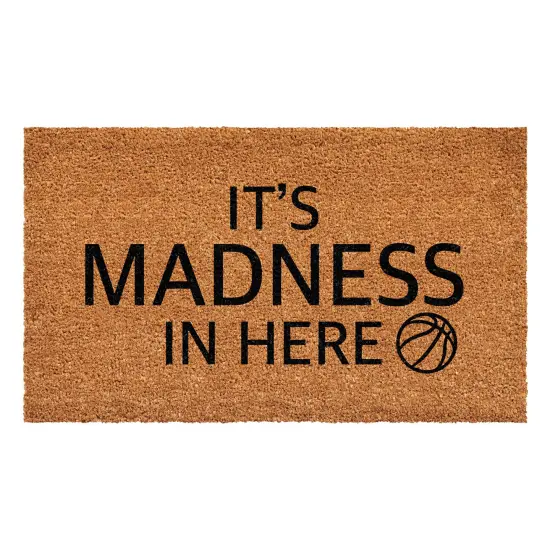 It's Madness in Here Doormat {1}
