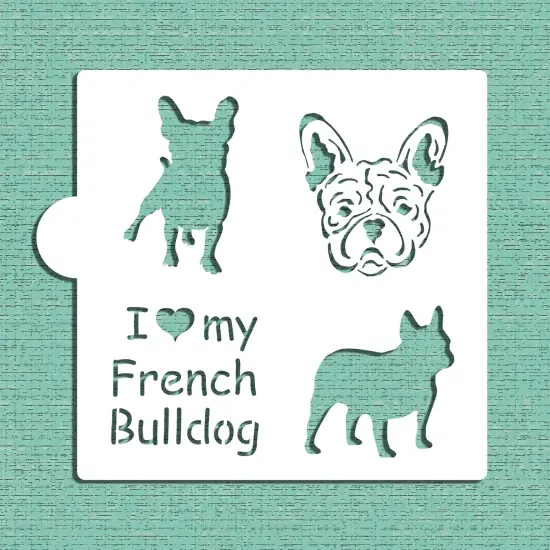 I Love My French Bulldog Cookie & Craft Stencil | CM188 by Designer Stencils | {3}