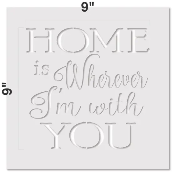 Home is Wherever I'm with You Embossing 12 x 12 Stencil | FS046 by Designer Stencils | Word & Phrase Stencils | Reusable Stencils for Painting on Wood, Wall, Tile, Canvas, Paper, Fabric, Furniture, Floor | Stencil for Home Makeover {2}