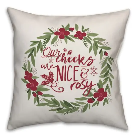 Designs Direct Our Cheeks are Nice & Rosy Wreath 18x18 Throw Pillow {1}