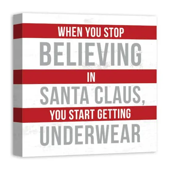 Don't Stop Believing in Santa Claus Canvas Wall Art {3}