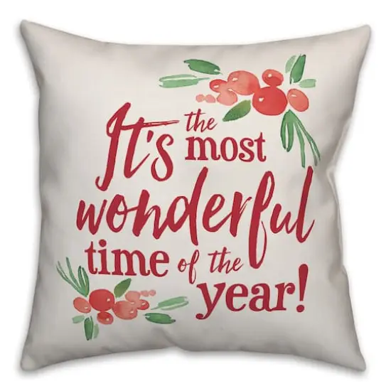 Designs Direct It's The Most Wonderful Time Of The Year! 18x18 Throw Pillow {1}