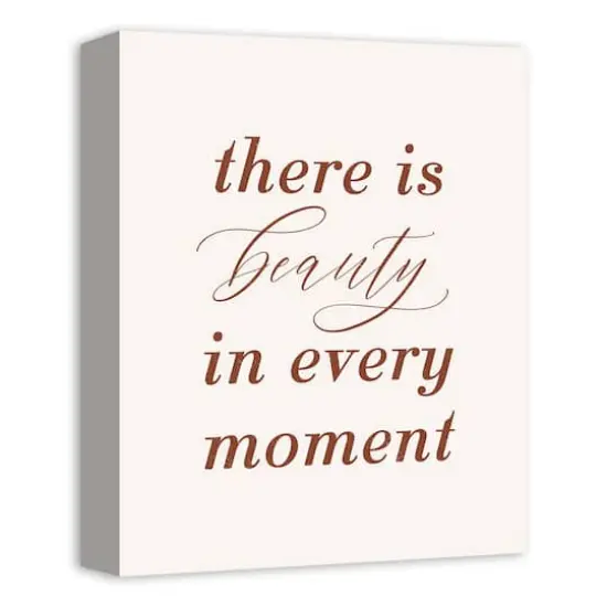 Beauty in Every Moment 11" x 14" Canvas Wall Art {3}