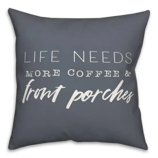 18" x 18" Coffee & Porches Throw Pillow Slate {1}