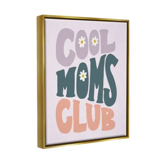 Stupell Industries Cool Moms Club Floral Phrase Floater Framed Art Gold {4}