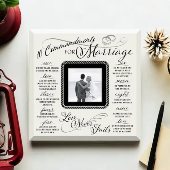 Ten Commandments For Marriage 4" x 4" Frame with Easel {1}