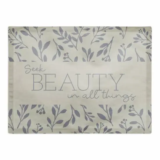 Seek Beauty in all Things 14" x 18" Cotton Twill Placemat {1}