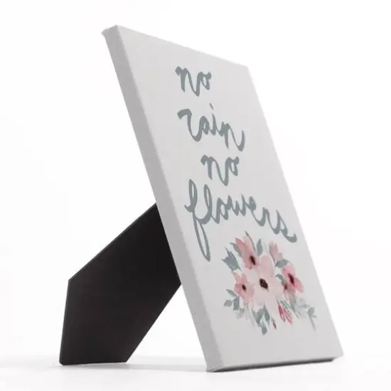 No Rain No Flowers Tabletop Canvas Art {3}