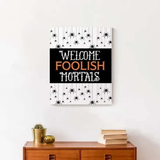 Welcome Foolish Mortals Canvas Wall Art {5}