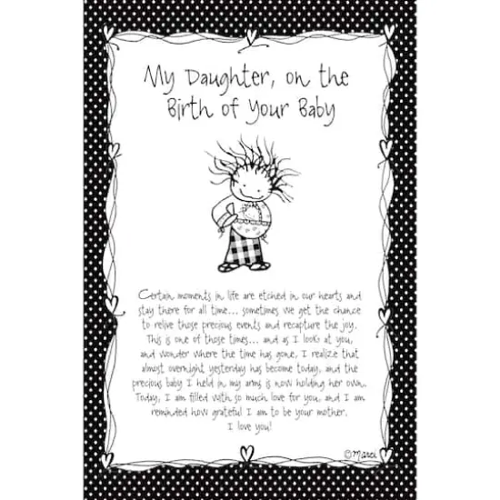 Children of the Inner Light® by Marci Art My Daughter on the Birth of Your Baby Plaque {1}
