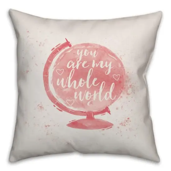 You Are My Whole World Throw Pillow {1}