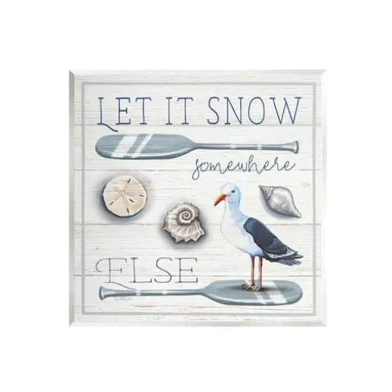 Stupell Industries Let it Snow Somewhere Else Phrase Wall Plaque Art {1}