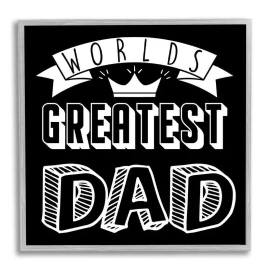 Stupell Industries Worlds Greatest Dad Cool Varied Typography Crown Design Framed Giclee Art Gray {1}