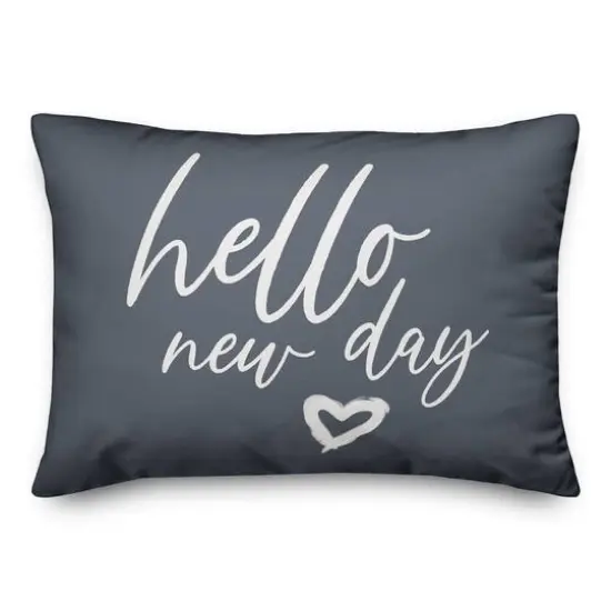 20" Hello New Day Throw Pillow Slate {1}