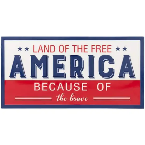 20" Land of the Free Because of the Brave Patriotic Metal Wall Sign {1}