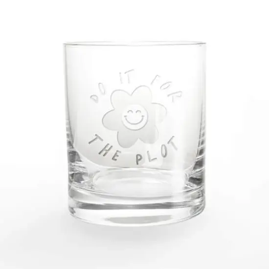 11oz. Do It for the Plot Whiskey Glass {1}