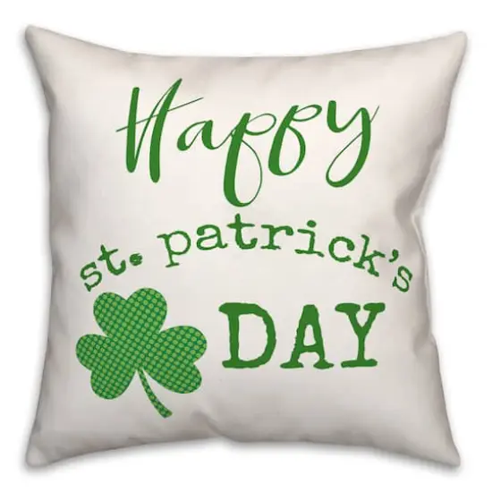 Happy St Patricks Day 18" x 18" Throw Pillow {1}