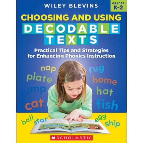 Scholastic Teaching Resources Choosing And Using Decodable Texts {1}