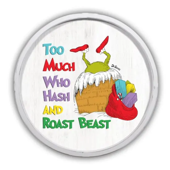 20" The Grinch Too Much Hash Round Framed Print White {1}