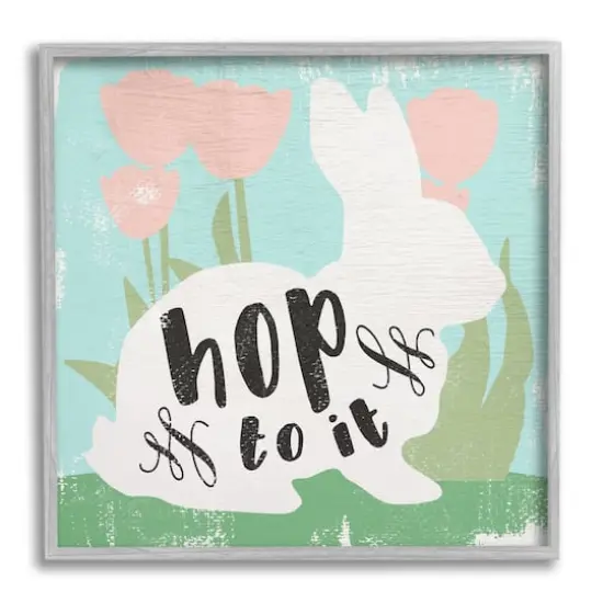 Stupell Industries Hop To It Easter Bunny Phrase Spring Tulips Framed Giclee Art Gray {1}