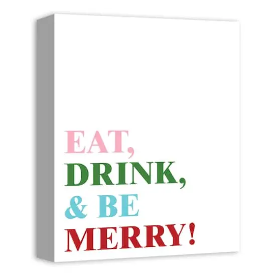 Eat Drink and Be Merry 11x14 Canvas Wall Art {3}