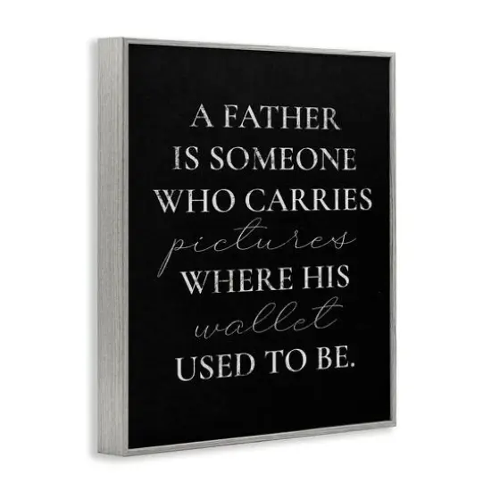 Stupell Industries Pictures Where Wallet Used To Be Father Framed Giclee Art Gray {4}