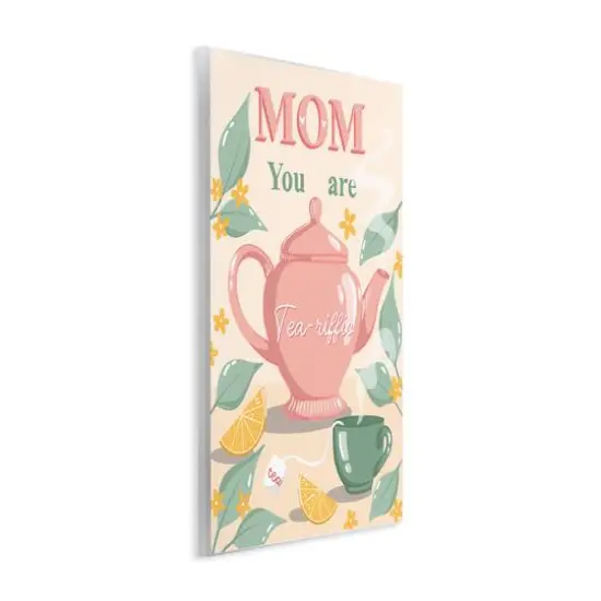 Stupell Industries Mom You Are Tea-riffic Teapot Wall Plaque Art {4}