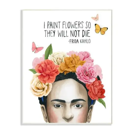 Stupell Industries Frida kahlo I Paint Flowers Wall Plaque {1}