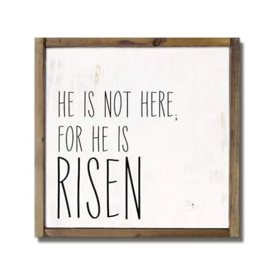 For He is Risen Framed Wood Plaque {1}
