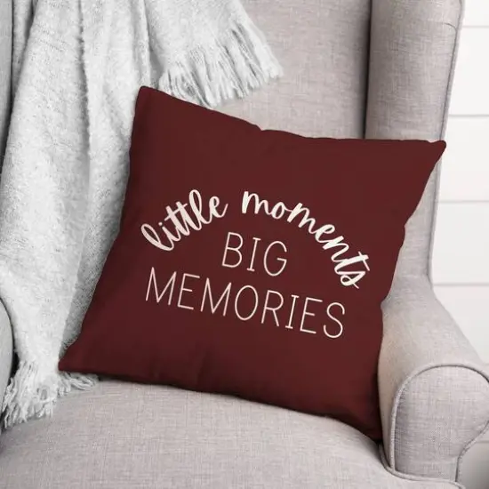 18" Little Moments Big Memories Throw Pillow Maroon {3}