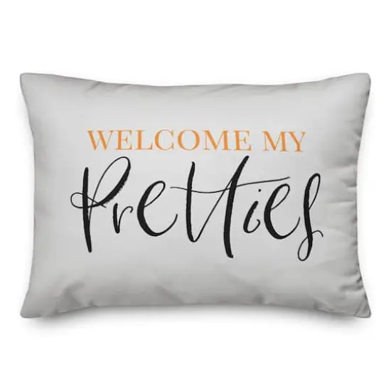 Welcome My Pretties Throw Pillow {1}