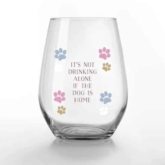 15oz. It's Not Drinking Alone if the Dog is Home Printed Stemless Wine Glass {1}