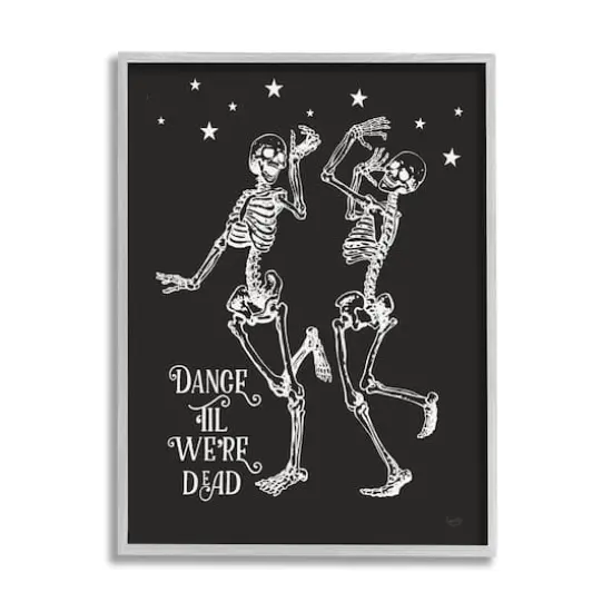 Stupell Industries Dance 'Til We're Dead Skeletons Framed Giclee Art Gray {1}