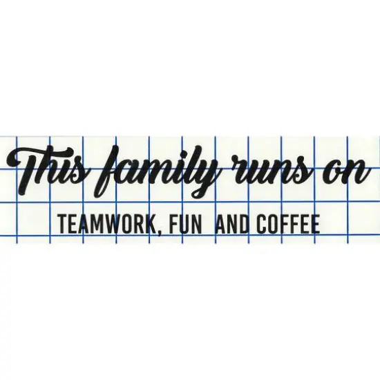 Leisure Arts&reg; Vinyl Matte Black This Family Runs on Teamwork Decal {1}