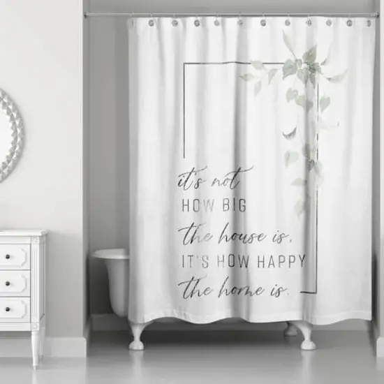 Not Big House Happy Home 71" x 74" Shower Curtain {1}