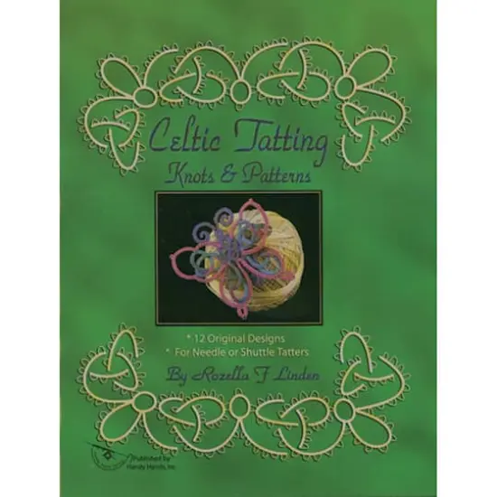 Handy Hands Celtic Tatting Knots & Patterns {1}