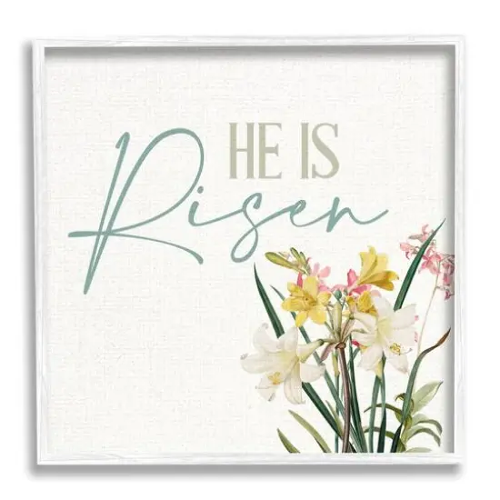 Stupell Industries He Is Risen Religious Easter Holiday Flower Blossoms Framed Giclee Art White {1}
