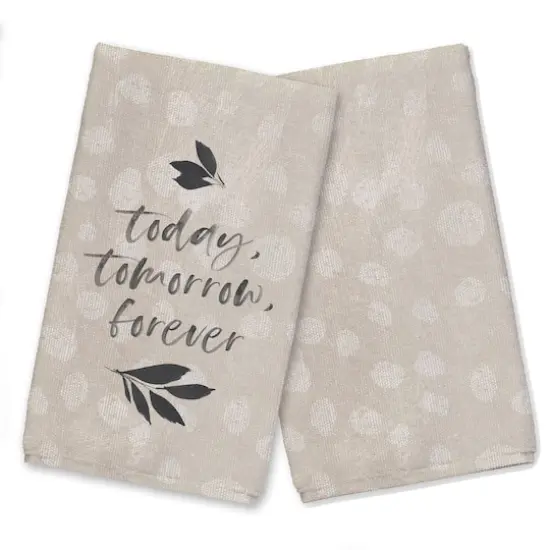 Today Tomorrow Forever Tea Towel Set {1}