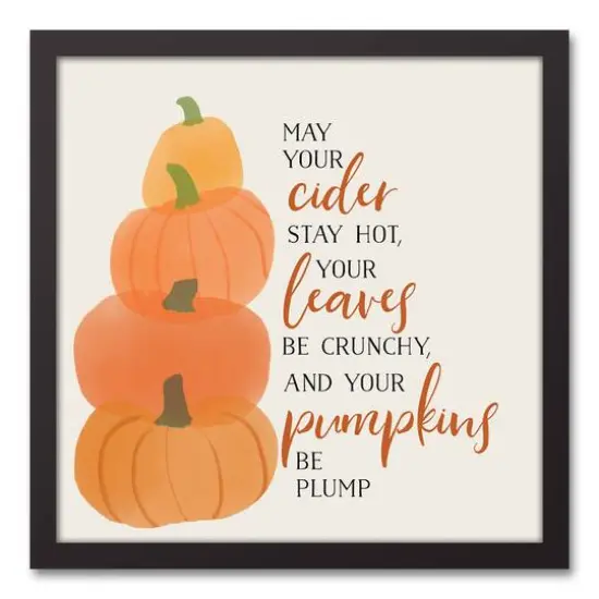 May Your Cider Stay Hot Canvas Wall Art with Black Frame {1}