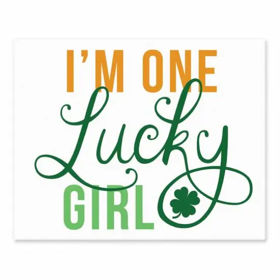 I'm One Lucky Girl Tabletop Canvas {1}