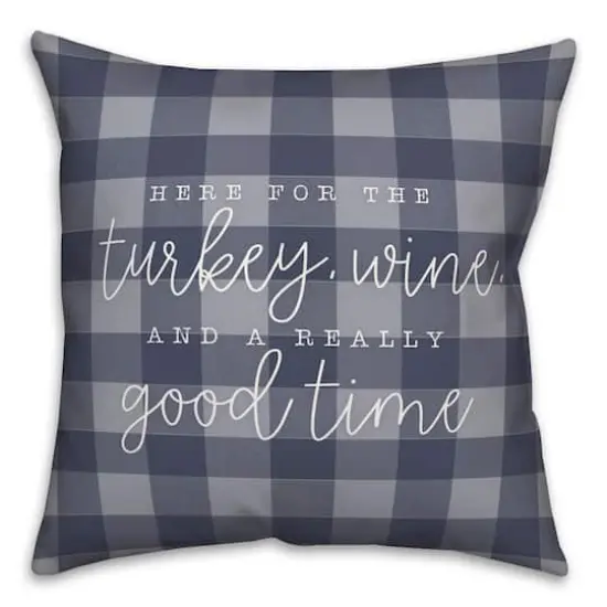 Turkey Wine & A Good Time Pillow {1}