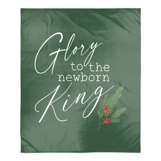 Glory To Newborn King 50x60 Sherpa Fleece Blanket {1}